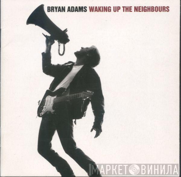  Bryan Adams  - Waking Up The Neighbours