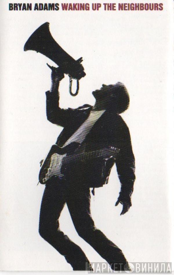  Bryan Adams  - Waking Up The Neighbours