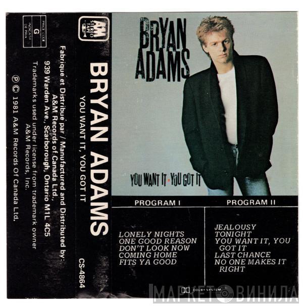  Bryan Adams  - You Want It, You Got It