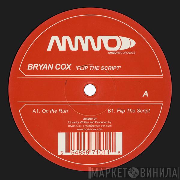 Bryan Cox - Flip The Script