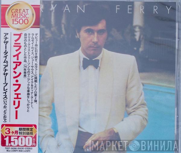  Bryan Ferry  - Another Time, Another Place