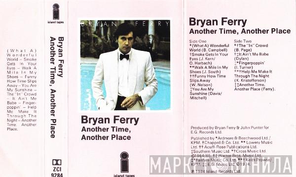 Bryan Ferry  - Another Time, Another Place