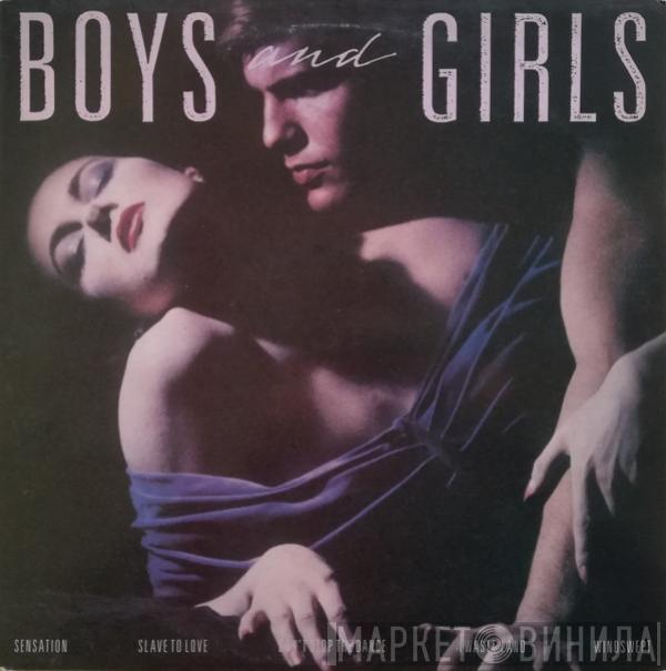  Bryan Ferry  - Boys And Girls