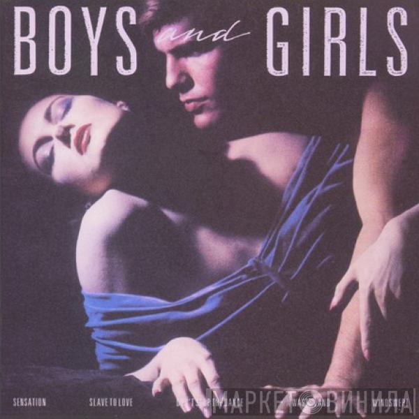  Bryan Ferry  - Boys And Girls
