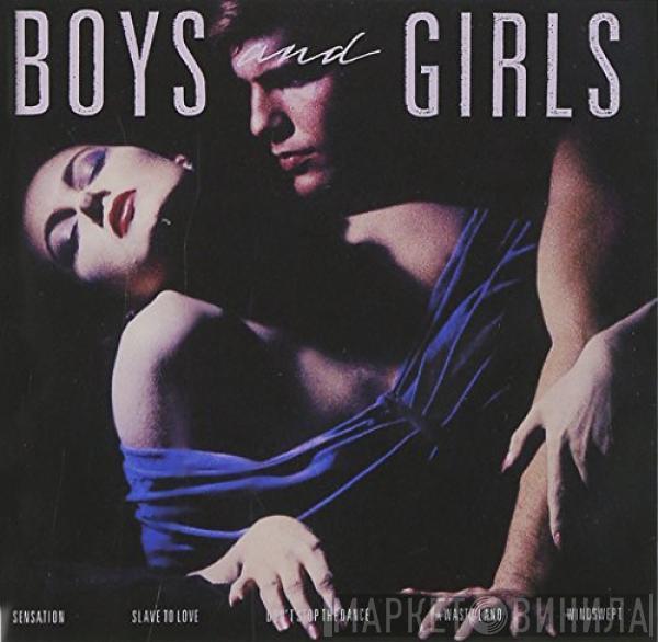  Bryan Ferry  - Boys And Girls