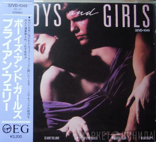  Bryan Ferry  - Boys And Girls