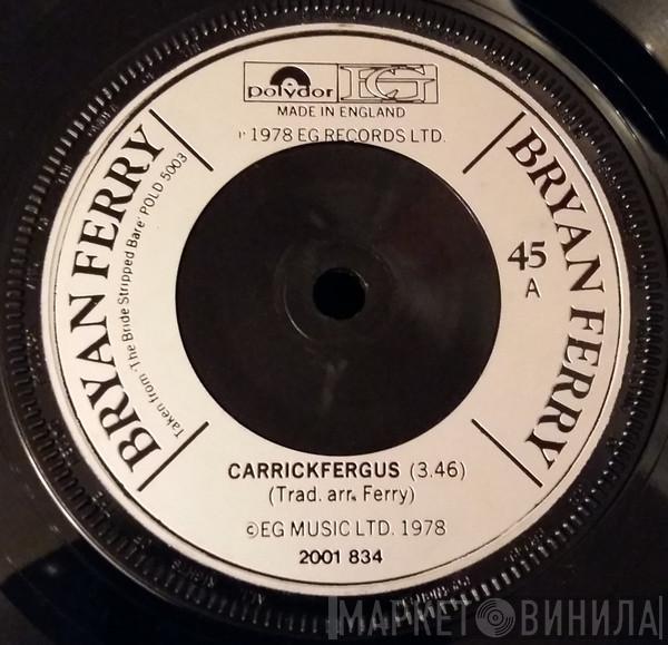 Bryan Ferry - Carrickfergus