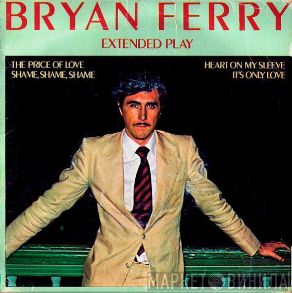  Bryan Ferry  - Extended Play