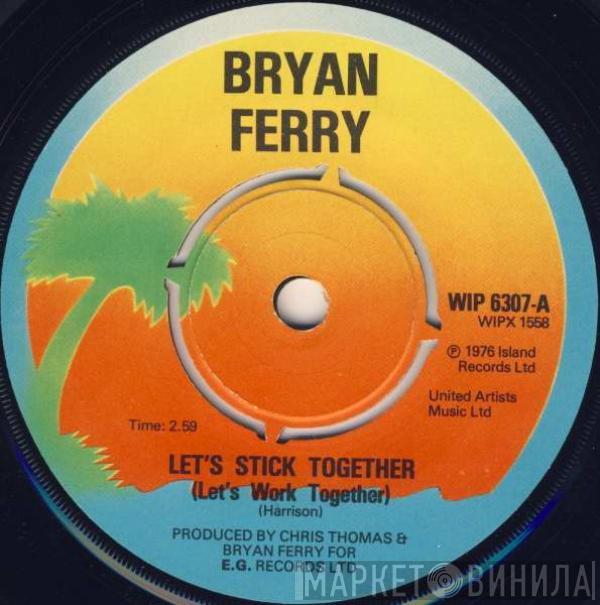 Bryan Ferry - Let's Stick Together