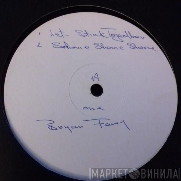 Bryan Ferry - Let's Stick Together