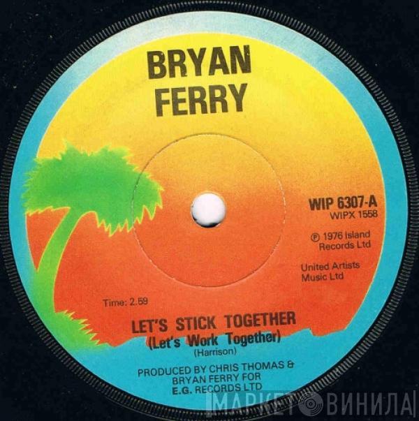 Bryan Ferry - Let's Stick Together