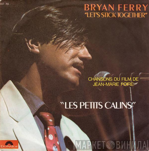  Bryan Ferry  - Let's Stick Together