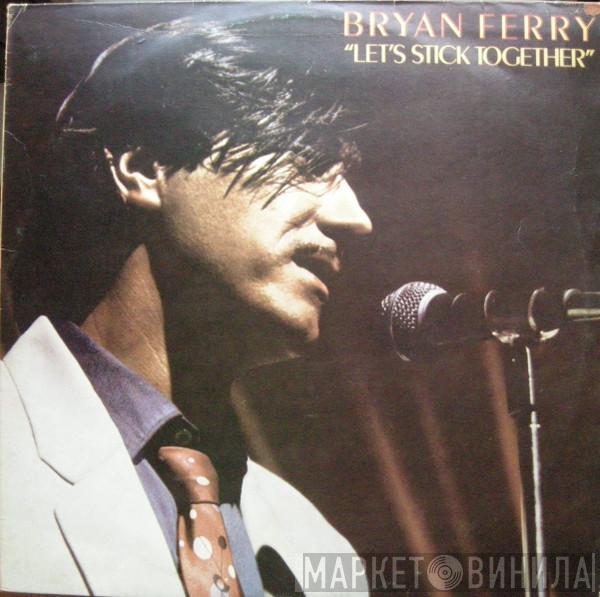  Bryan Ferry  - Let's Stick Together