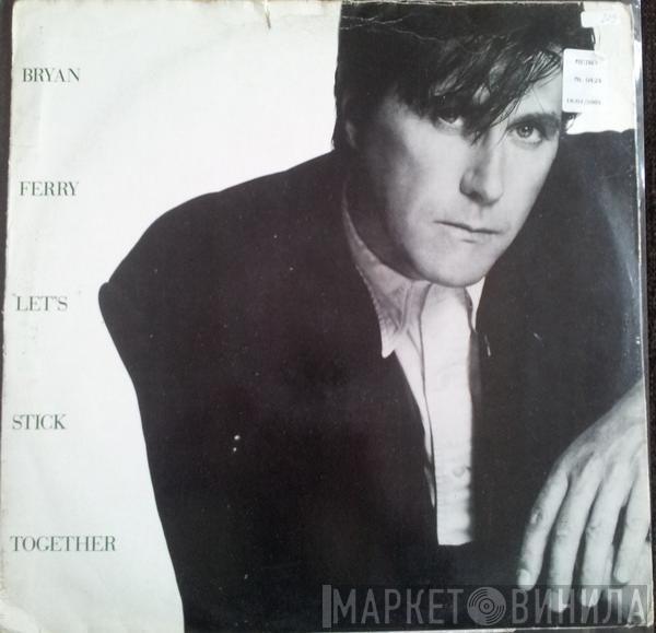  Bryan Ferry  - Let's Stick Together