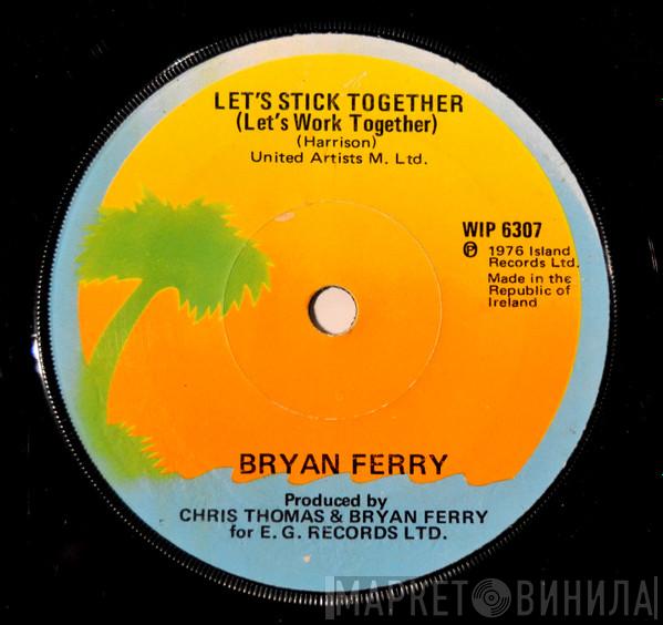 Bryan Ferry - Let's Stick Together
