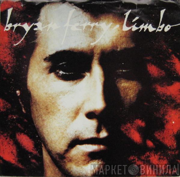  Bryan Ferry  - Limbo