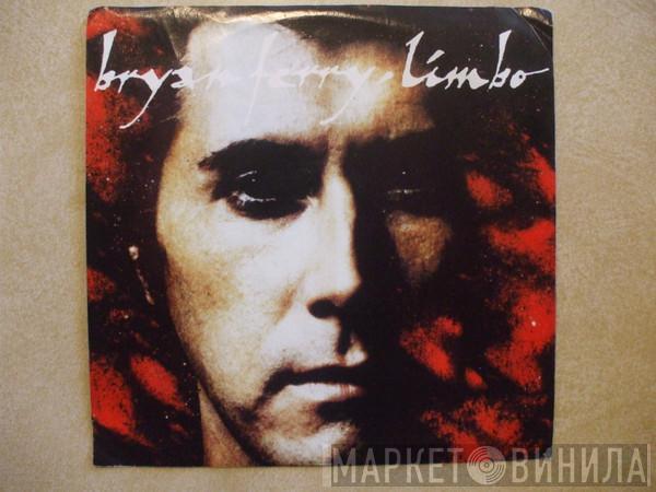  Bryan Ferry  - Limbo