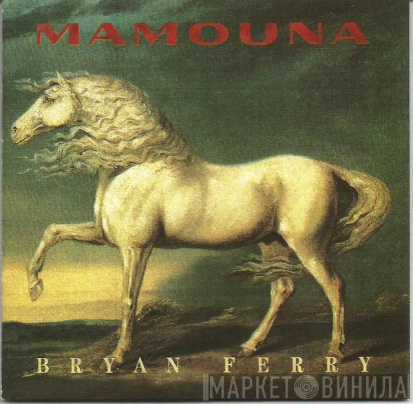  Bryan Ferry  - Mamouna