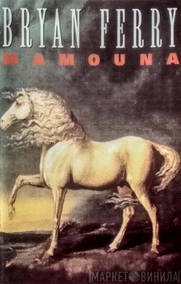  Bryan Ferry  - Mamouna