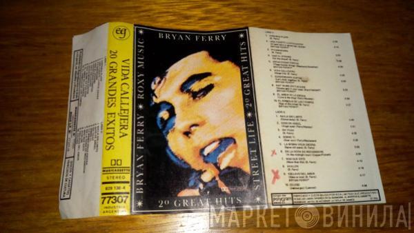 , Bryan Ferry  Roxy Music  - Vida Callejera (Street Life) - 20 Great Hits