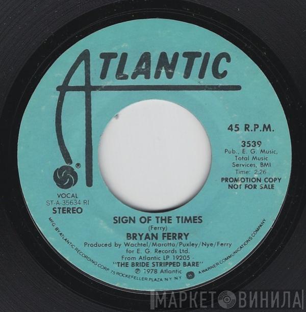  Bryan Ferry  - Sign Of The Times