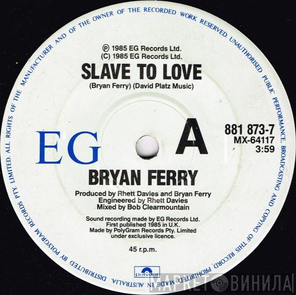  Bryan Ferry  - Slave To Love