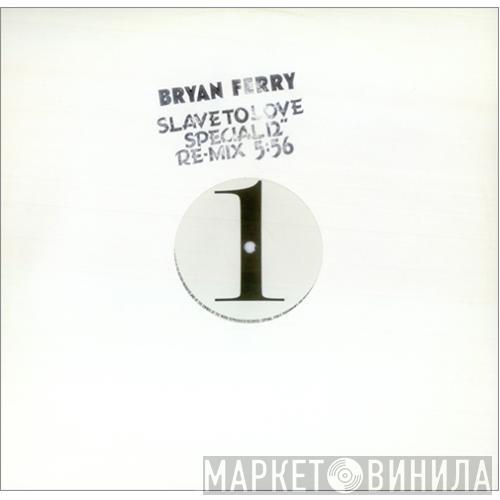 Bryan Ferry - Slave To Love