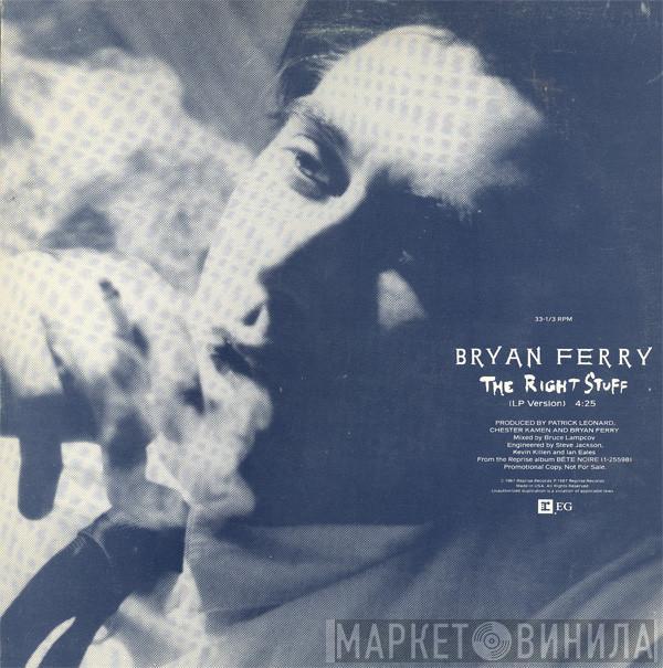  Bryan Ferry  - The Right Stuff