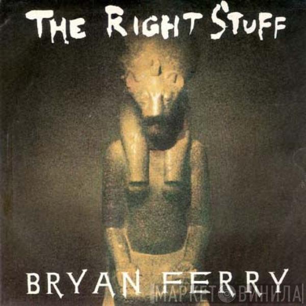  Bryan Ferry  - The Right Stuff