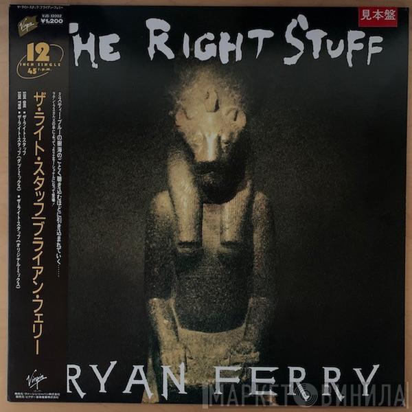  Bryan Ferry  - The Right Stuff