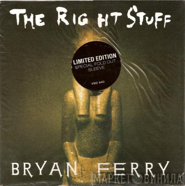 Bryan Ferry - The Right Stuff