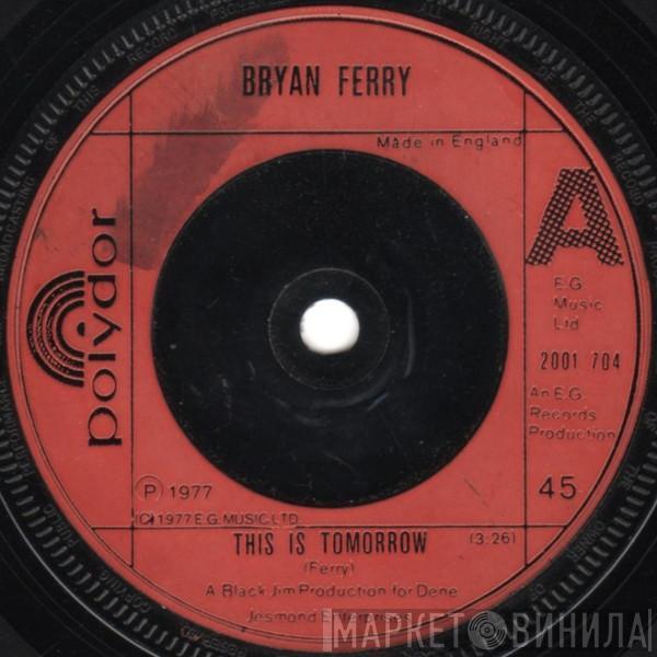 Bryan Ferry - This Is Tomorrow