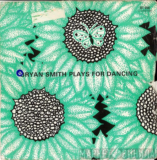 Bryan Smith  - Bryan Smith Plays For Dancing