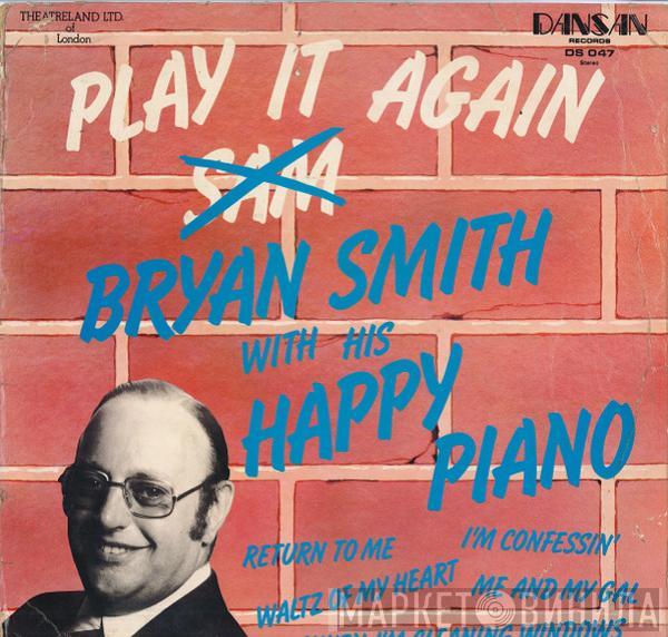 Bryan Smith  - Play It Again