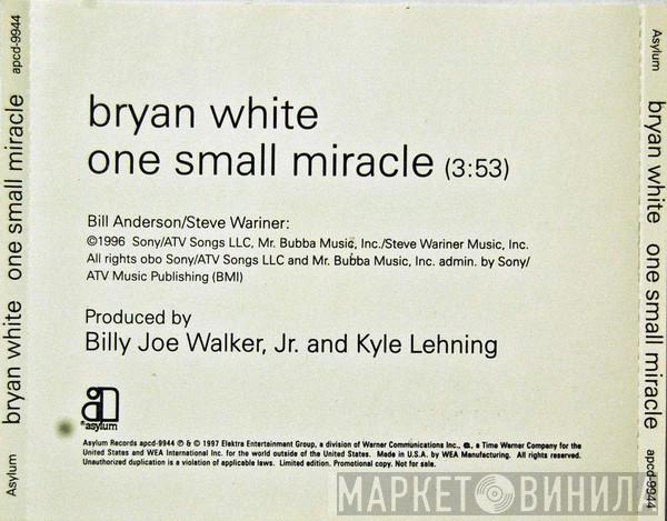 Bryan White - One Small Miracle