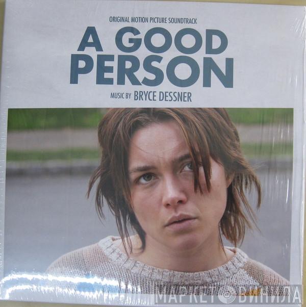 Bryce Dessner - A Good Person (Original Motion Picture Soundtrack)