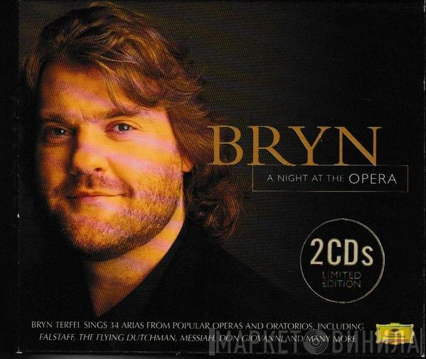 Bryn Terfel - A Night At The Opera
