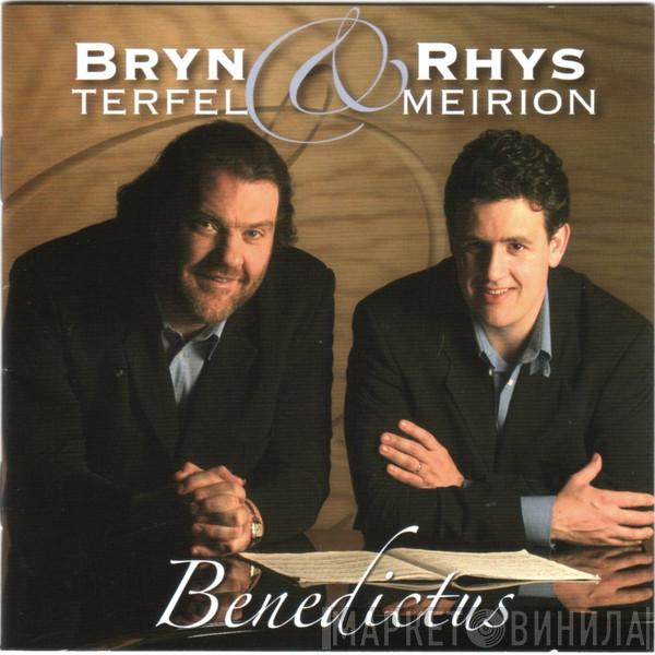 Bryn Terfel, Rhys Meirion - Benedictus