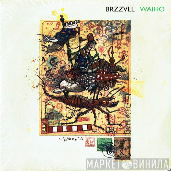 Brzzvll - Waiho