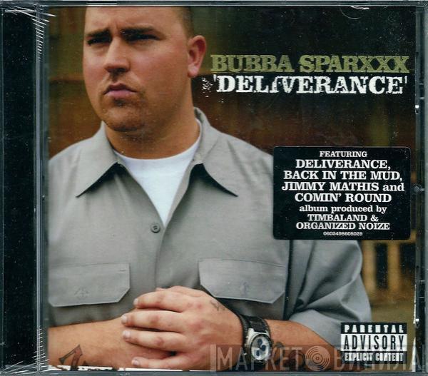 Bubba Sparxxx - Deliverance