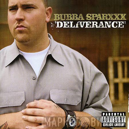 Bubba Sparxxx - Deliverance