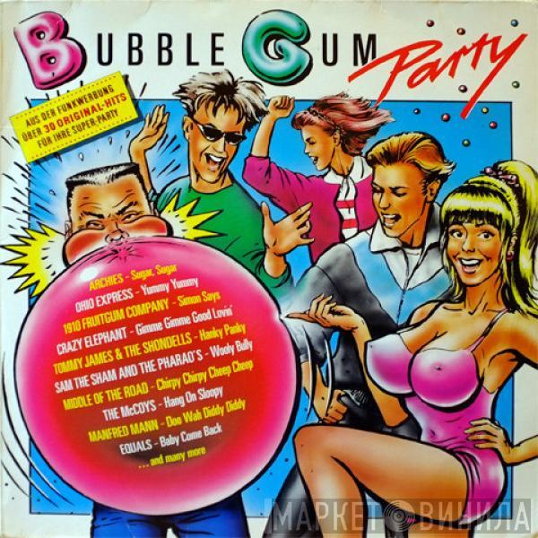  - Bubble Gum Party