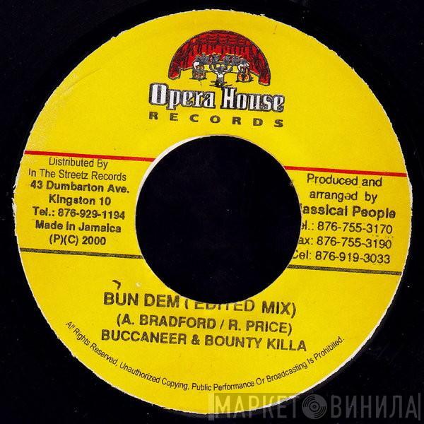Buccaneer, Bounty Killer - Bun Dem