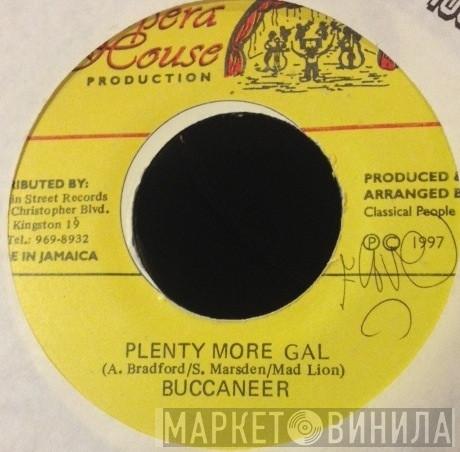 Buccaneer - Plenty More Gal