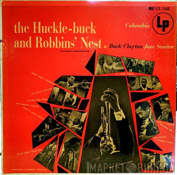  Buck Clayton  - The Huckle-Buck And Robbins' Nest: A Buck Clayton Jam Session