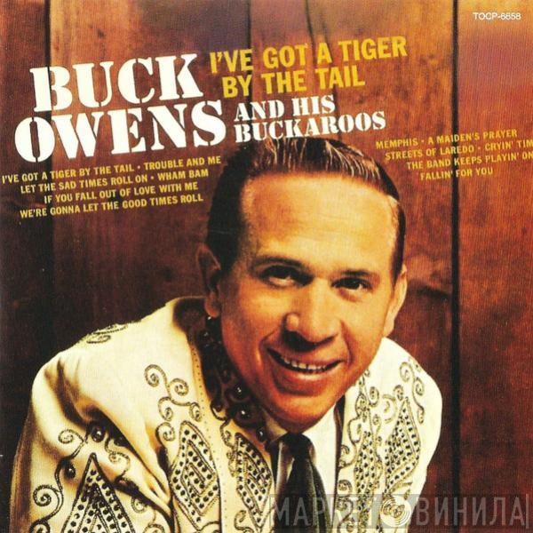 Buck Owens And His Buckaroos - I've Got A Tiger By The Tail = じゃじゃ馬娘