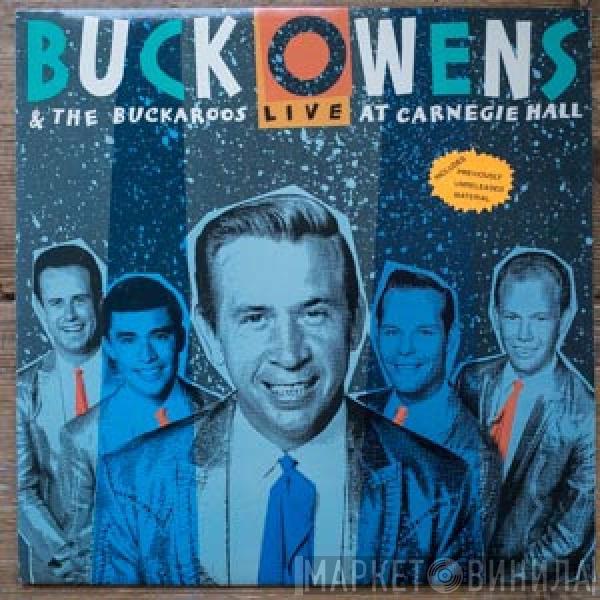 Buck Owens And His Buckaroos - Live At Carnegie Hall
