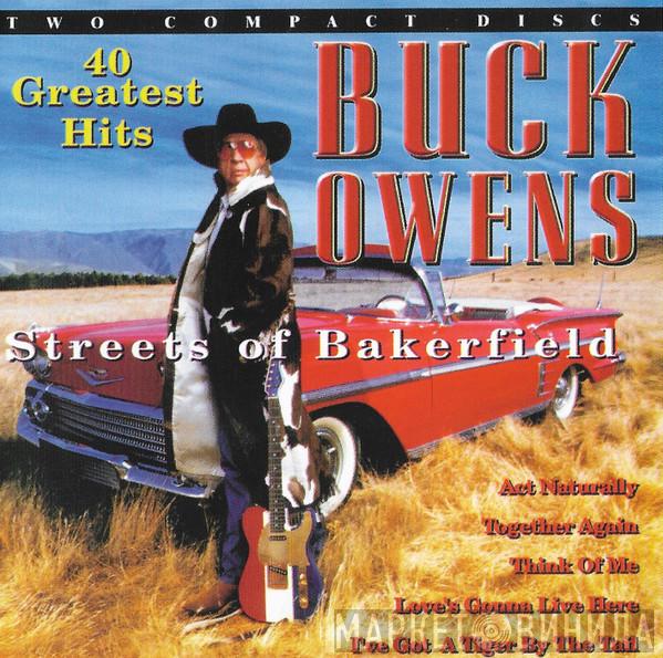 Buck Owens - Streets Of Bakersfield - 40 Greatest Hits