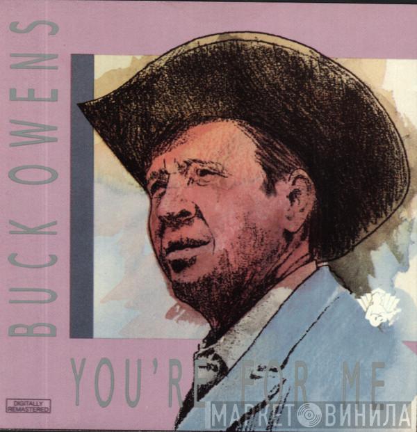 Buck Owens - You're For Me