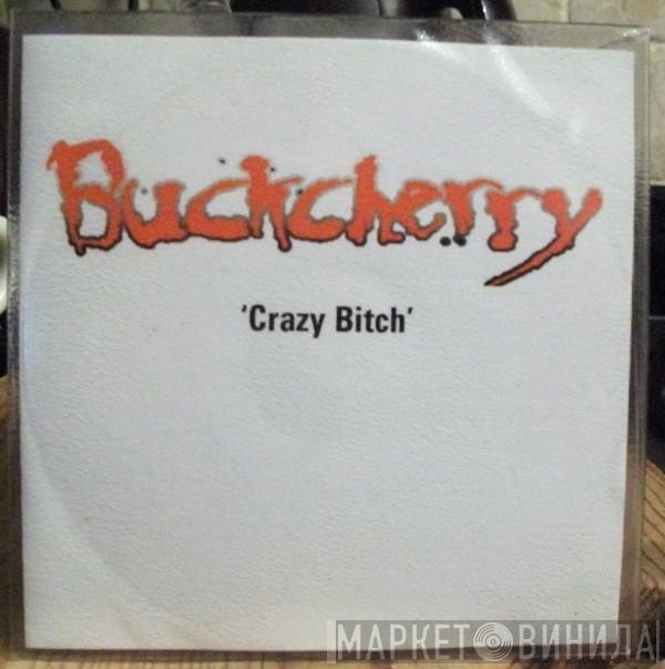 Buckcherry - Crazy Bitch